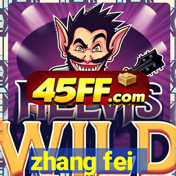 zhang fei - the abandoned son